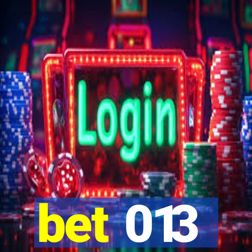 bet 013